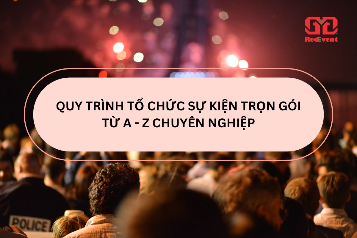 tổ chức sự kiện trọn gói