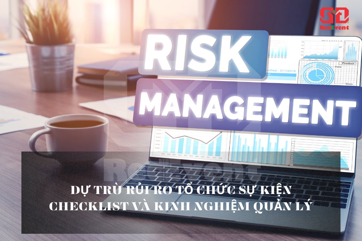 rủi ro tổ chức sự kiện