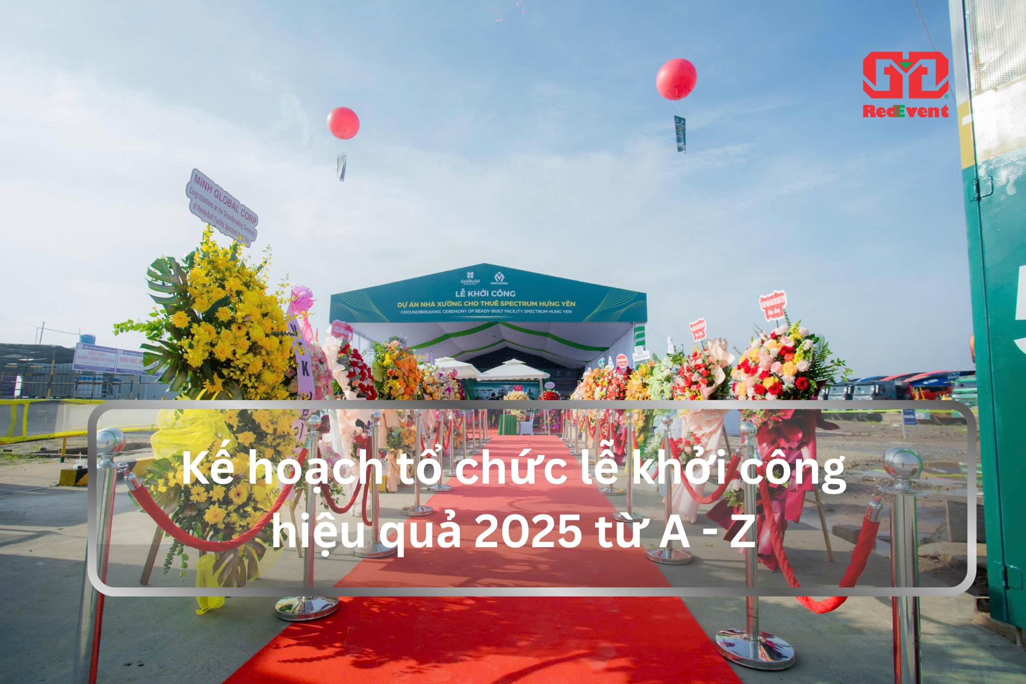 Kế hoạch tổ chức lễ khởi công